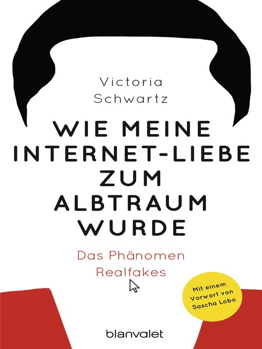 Titeldetails für Wie meine Internet-Liebe zum Albtraum wurde nach Victoria Schwartz - Verfügbar